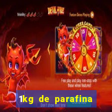 1kg de parafina rende quantos ml